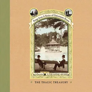 The tragic treasury : songs from a series of unfortunate events